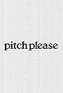 Pitch Please (2019)