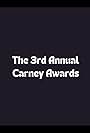 The 3rd Annual Carney Awards (2017)