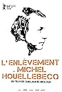 L'enlèvement de Michel Houellebecq (2014)