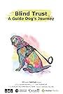 Blind Trust: A Guide Dog's Journey (2023)