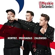 Lukasz Federkiewicz, Dawid Podsiadlo, and Krzysztof Zalewski in Kortez, Podsiadlo & Zalewski: Poczatek (2018)