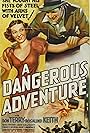 Rosalind Keith and Don Terry in A Dangerous Adventure (1937)