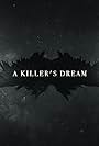 A Killer's Dream (2022)