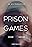 Prison Games