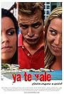 Àlex Casademunt, Rosalinda Muniz, and Valeria Giglio in Ya te vale (Cheeky) (2009)