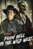 From Hell to the Wild West