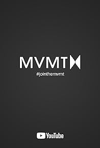 Primary photo for Join the MVMT