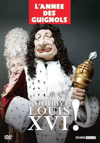 Goodbye Louis XVI! (2005)