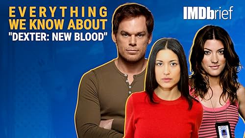 Everything We Know About "Dexter: New Blood"