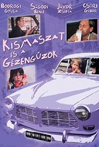 Primary photo for Kismaszat és a Gézengúzok