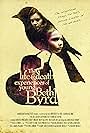 The Life and Death Experiences of Young Beth Byrd (2008)