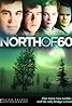 North of 60 (TV Series 1992–1998) Poster