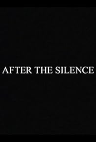 Primary photo for After the Silence