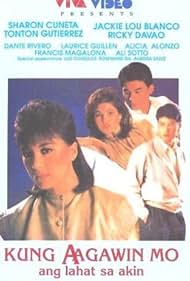 Sharon Cuneta, Ricky Davao, Tonton Gutierrez, and Jackie Lou Blanco in Kung aagawin mo ang lahat sa akin (1987)