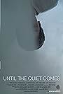 Until the Quiet Comes (2021)