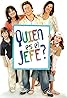 ¿Quién es el jefe? (TV Series 2005–2006) Poster