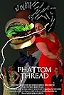 Phattom Thread (2018)