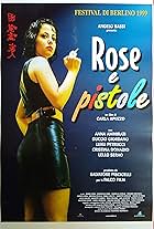 Rose e pistole