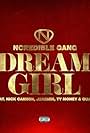 Ncredible Gang feat. Nick Cannon, Jeremih & Ty Money: Dream Girl (2017)