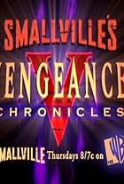 Smallville's Vengeance Chronicles