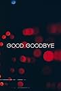 Linkin Park: Good Goodbye (2017)