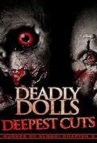 Deadly Dolls: Deepest Cuts