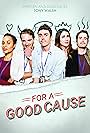 Sam Cotton, Julian Curtis, Sophia Emberson-Bain, Thomas Larkin, and Becky Lucas in For a Good Cause (2018)