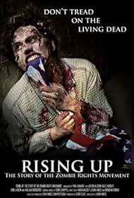 Rising Up: The Story of the Zombie Rights Movement (2009)