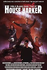 I Had a Bloody Good Time at House Harker (2016)