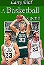 Larry Bird: A Basketball Legend (1992)