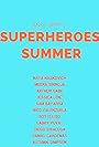 Superhero's Summer (2017)