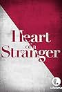 Heart of a Stranger (2002)