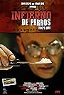 Infierno de perros (2008)