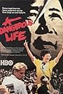 A Dangerous Life (1988)