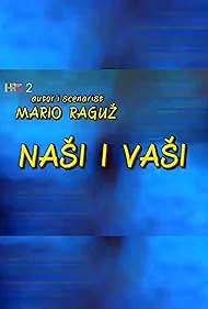 Nasi i vasi (2000)