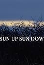 Sun up Sun down (2017)