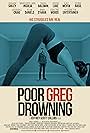 Poor Greg Drowning