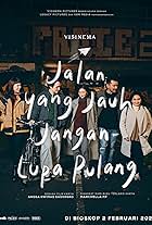 Jalan yang Jauh, Jangan Lupa Pulang