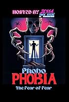 Phobophobia