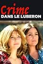 Florence Pernel and Lola Dewaere in Crime dans le Luberon (2018)