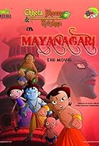 Chhota Bheem aur Krishna: Mayanagari