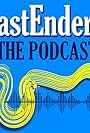 EastEnders: The Podcast (2018)