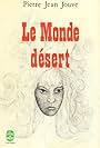 Le monde désert (1985)