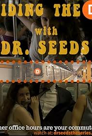 Thomas Wesson and Sarah Seeds in Riding the D with Dr. Seeds (2015)