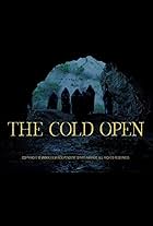 The Cold Open