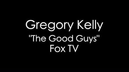 Gregory Kelly in Fox Television's, The Good Guys