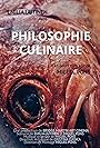 Philosophie Culinaire (2022)