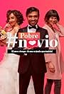 Etienne Bobenrieth, Francisca Walker, and Montserrat Ballarin in Pobre Novio (2021)