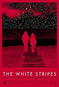 The White Stripes: Under Great White Northern Lights (2009)