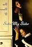 Sister My Sister (1994) Poster